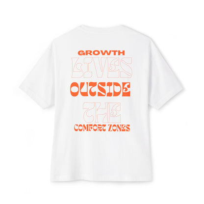 "Growth Lives Outside The Comfort Zone "Unisex Oversized Boxy Tee